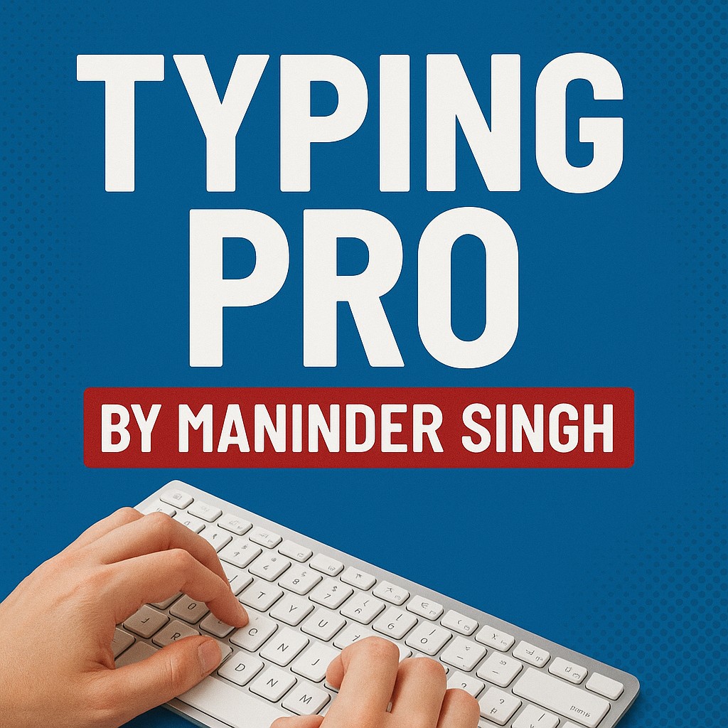 Typing Pro By Maninder Singh
