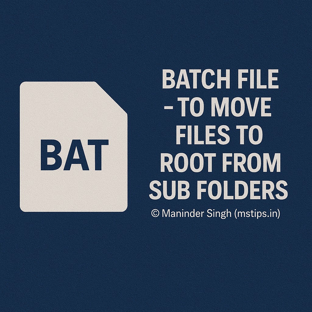 Batch File Mover To Root